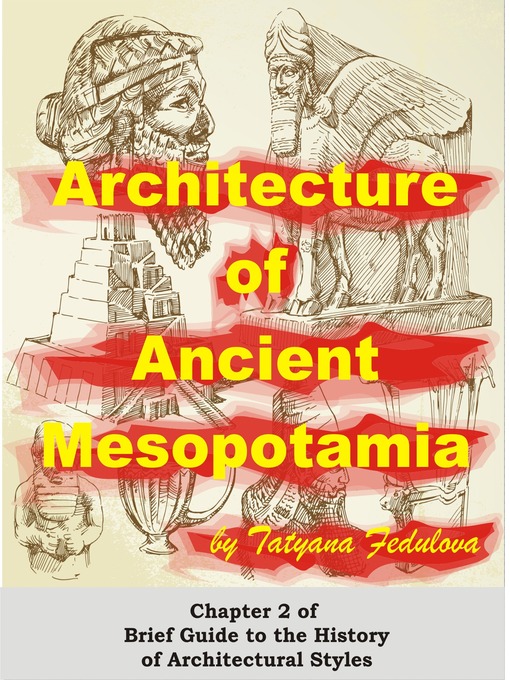 Title details for Architecture of Ancient Mesopotamia by Tatyana Fedulova - Available